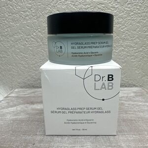 $25 🌙 Dr. B Lab Hydraglass Prep Serum Gel Full Size 1 oz 30 ml NEW FAST SHIP